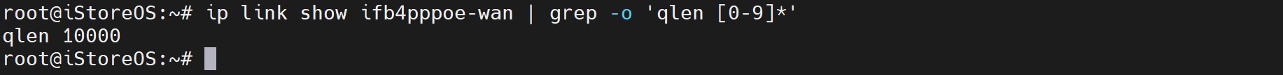 Ip link show ifb4pppoe wan grep o 'qlen [0 9]'